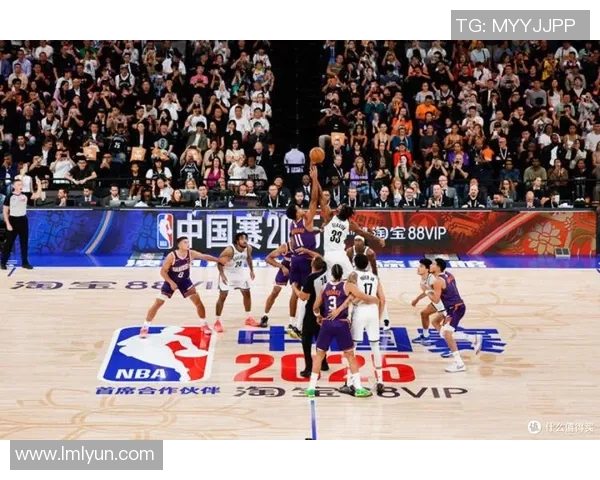 NBA球队与中国队的精彩对决展现篮球魅力与文化交流的完美结合
